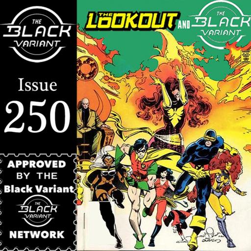 Issue #250 (Part Two)