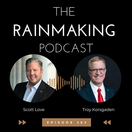 TRP 262: How to Avoid Pitfalls of Client Development with Troy Korsgaden