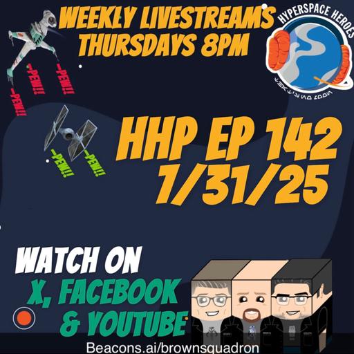Hyperspace Heroes Podcast Episode 142 - The Abbreviated Show
