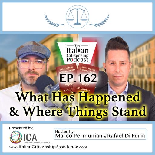 Italian Citizenship by Descent Changes Explained – What Has Unfolded and Where Things Stand Now