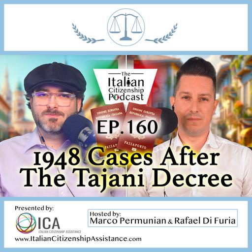 1948 Cases After The Tajani Decree: Is It Still Possible To Get Italian Citizenship This Way?