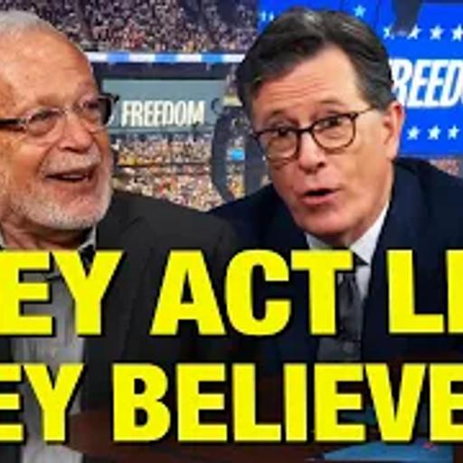 Colbert & Robert Reich Spew PURE BULLSH*T About “Choosing Democracy”!