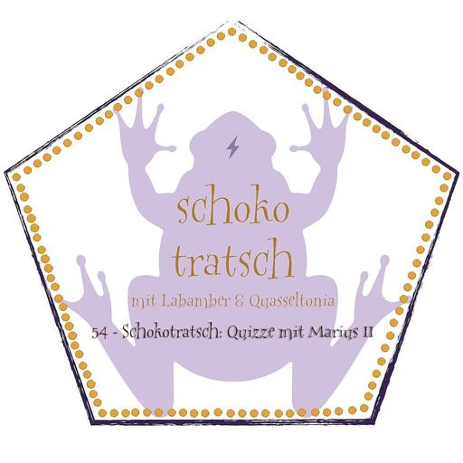 54 - Schokotratsch: Quizze mit Marius II