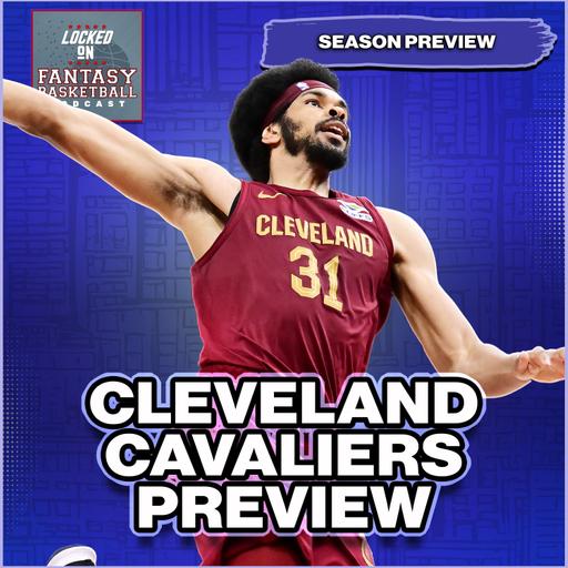 Cleveland Cavaliers 25/26 NBA Preview | Darius Garland Injury, Jarrett Allen Concerns