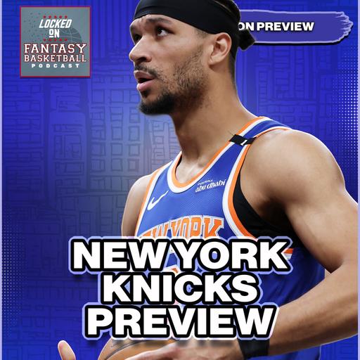 New York Knicks 25/26 NBA Preview: Mike Brown Era, OG Anunoby Breakout & Josh Hart Minutes Drop