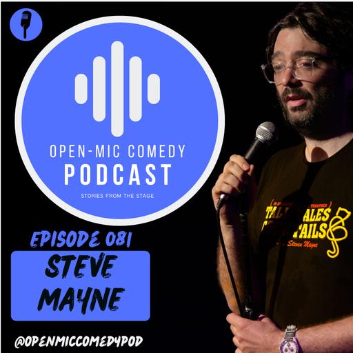 081 - Tall Tales and Cocktails with Steve Mayne