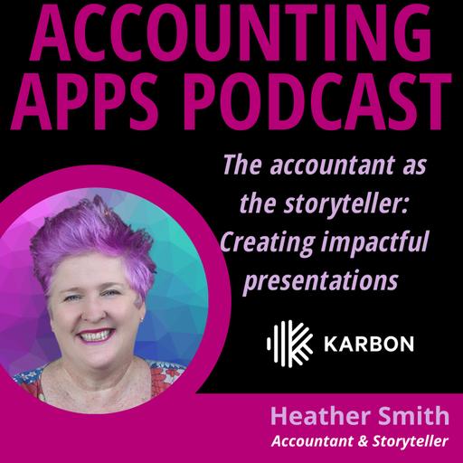 The accountant as the storyteller: Creating ⚡impactful presentations | Karbon
