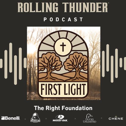 First Light, The Right Foundation - Ep 3