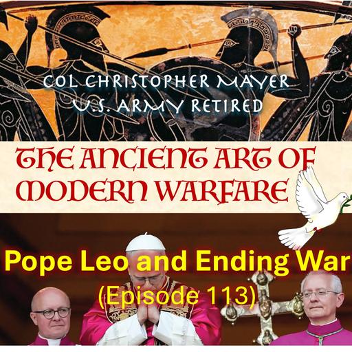Pope Leo and Ending War