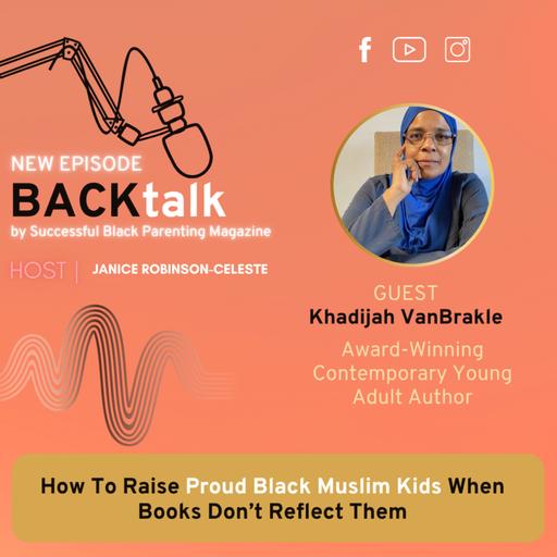 How To Raise Proud Black Muslim Kids When Books Don’t Reflect Them