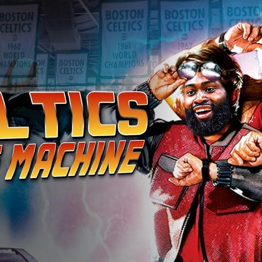 Celtics Time Machine: What would you go back and change?