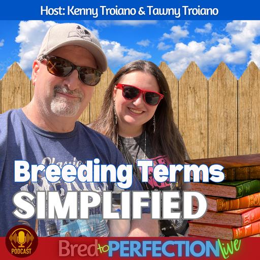 Ep257 - Breeding Terms Simplified
