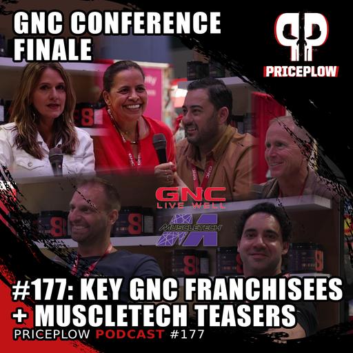 #177: GNC Franchisees Laura Dalton, Eric Miller, Benny Farzad, and Mona Bailey with MuscleTech Innovation from Raza Bashir
