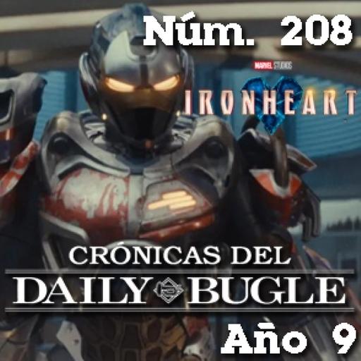 Crónicas del Daily Bugle 208 -Ironheart (2025)