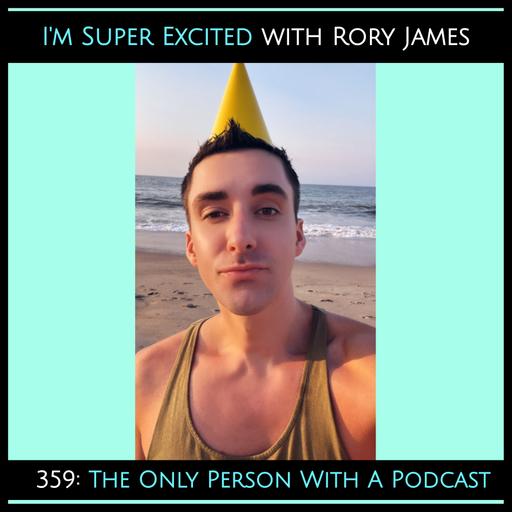 The Only Person With A Podcast