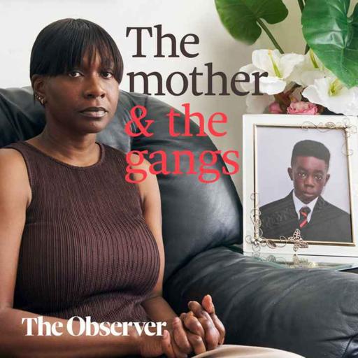 The mother and the gangs