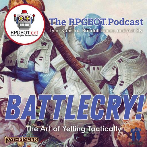 PF2e's BATTLECRY! - The Art of Yelling Tactically