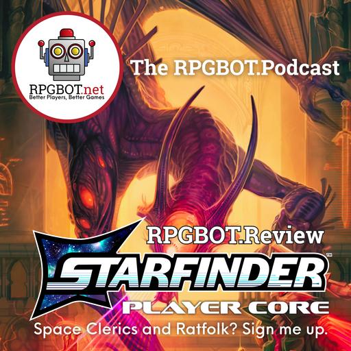 STARFINDER 2 PLAYER CORE - RPGBOT.Review - Space Clerics and Ratfolk? Sign me up.