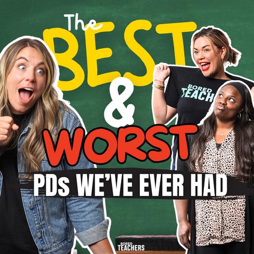 Best & Worst PDs We’ve Ever Had