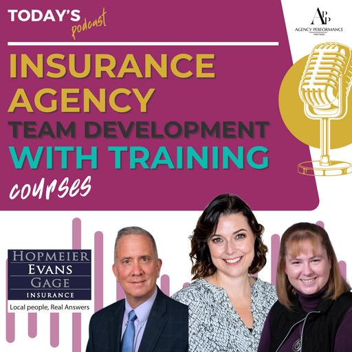 Insurance Team Training That Works: Hopmeier Evans Gage’s Story