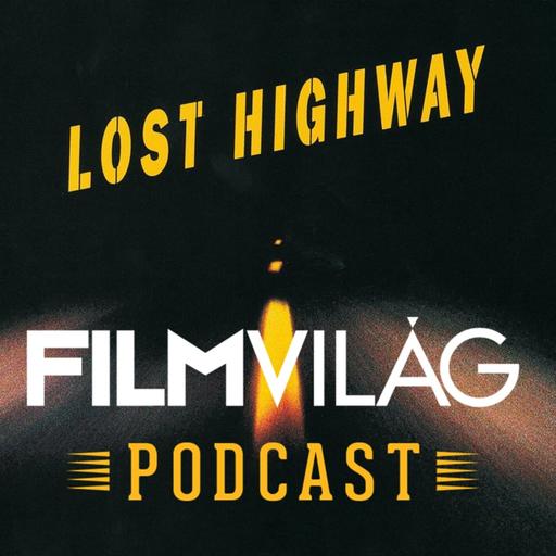 #181 - Csupasz pisztoly, Lost Highway, A Fantasztikus 4-es, Végső állomás – Vérvonalak