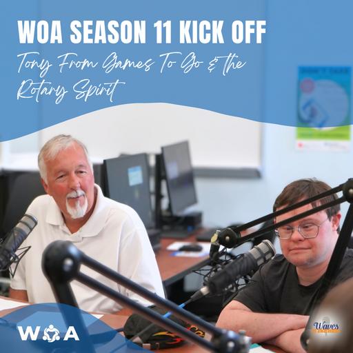 WOA Season 11 Kick Off Tony from Games To Go & the Rotary Spirit