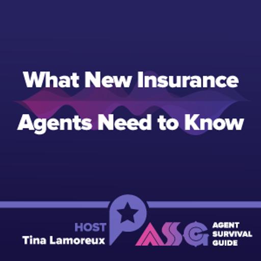What New Insurance Agents Need to Know