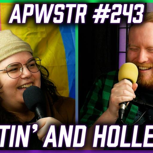 #243: Hootin' And Hollerin'