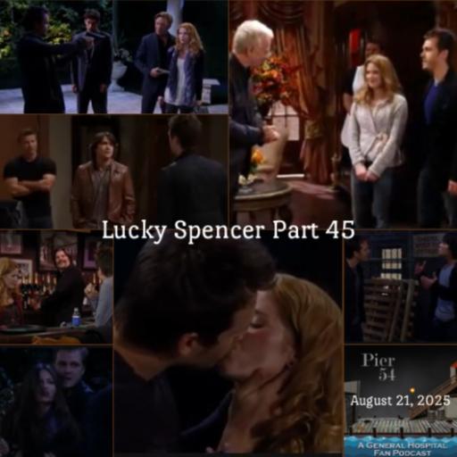 Episode 677: Lucky Spencer 45
