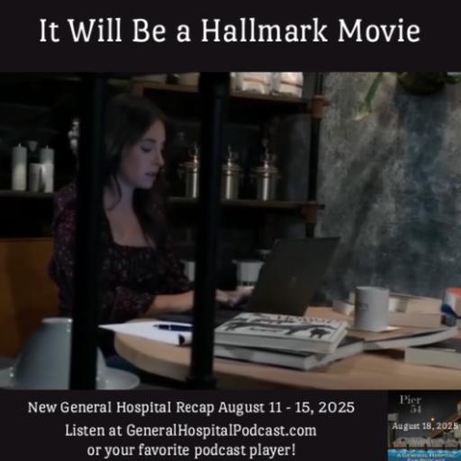 Episode 676: It Will Be a Hallmark Movie 8/18/25