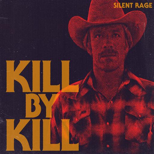 Silent Rage (w/ Galen Howard)
