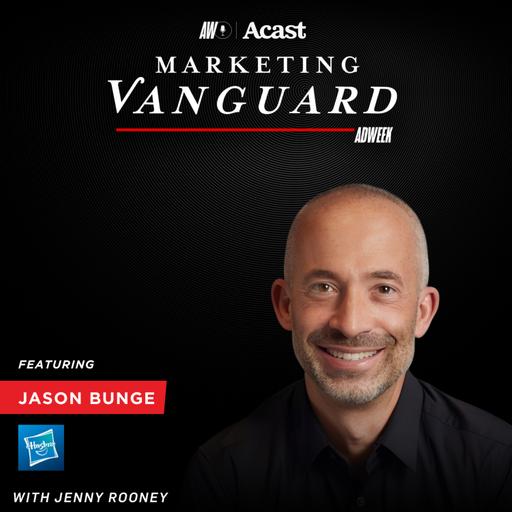 The Future of Play in a Digital World: Insights from Jason Bunge, CMO of Hasbro