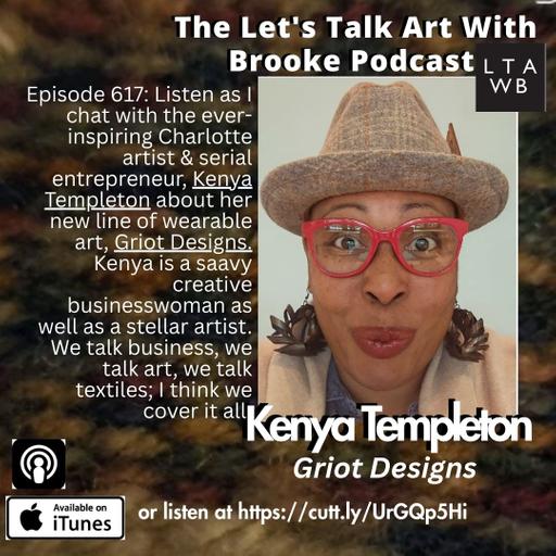 Kenya Templeton is back to the pod to chat about Griot Designs