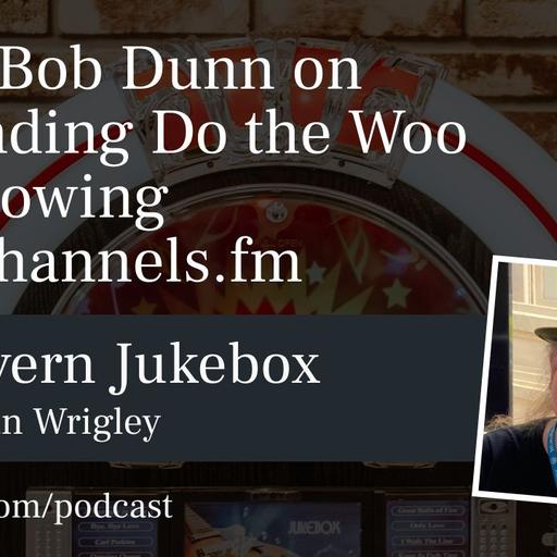 #181 – Bob Dunn on rebranding Do the Woo and growing openchannels.fm