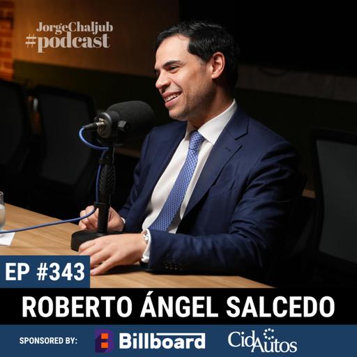 343 - La disciplina de servir | Roberto Ángel Salcedo