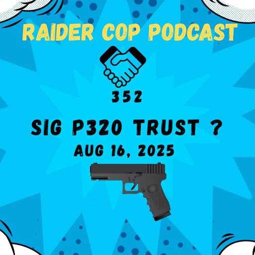 Sig P320 Trust ? #352