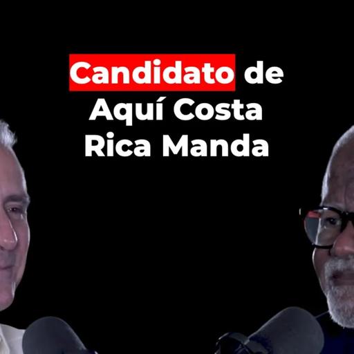 Antonio Robinson, Presidente Aquí CR Manda | Libres para Elegir Ep. 35