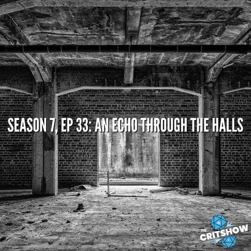 An Echo Through the Halls (S7, E33)