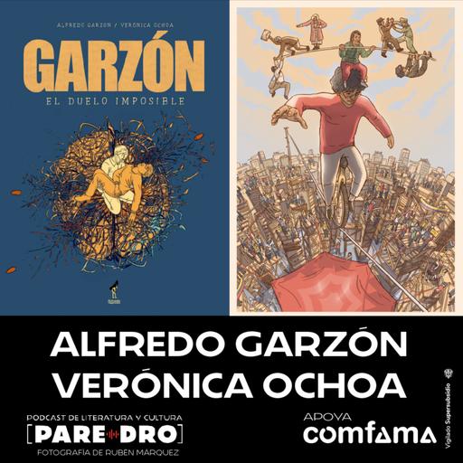 T11 E25 Alfredo Garzón y Verónica Ochoa , "Garzón, el duelo imposible"