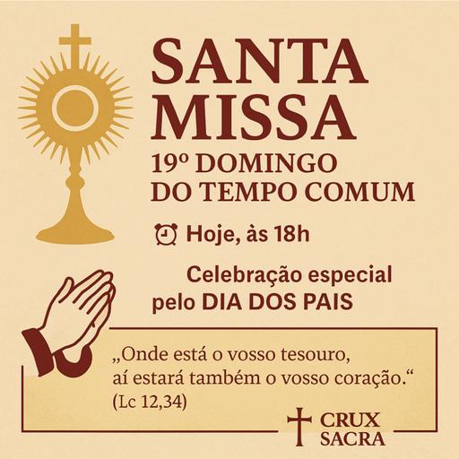 📿 19º Domingo Comum - 18h