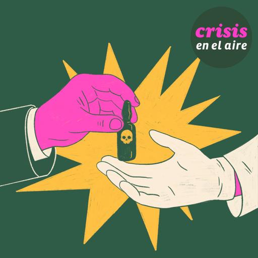 | Crisis en el aire #216 | el turbio entramado del fentanilo letal, las audiencias paralelas de uspallata y la privatización avanza en los trenes