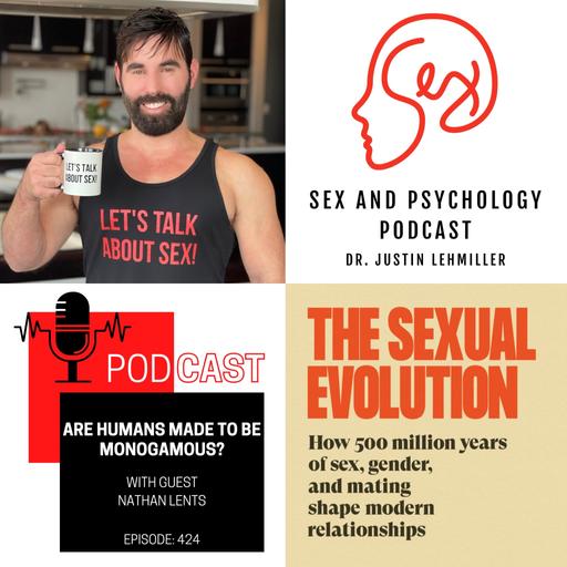 Episode 424: Are Humans Made To Be Monogamous?
