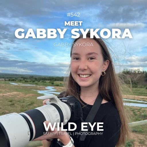 #542 - Meet Gabby Sykora