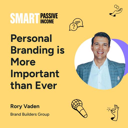 SPI 884: Personal Branding is More Important than Ever with Rory Vaden