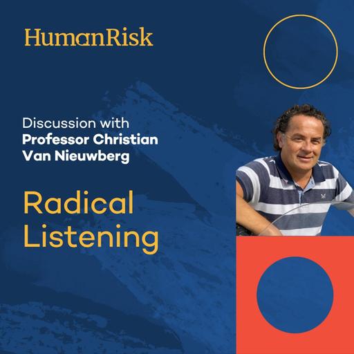 Professor Christian van Nieuwberg on Radical Listening