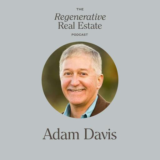 Billions for Nature: How Private Capital Is Funding Ecological Restoration with Adam Davis