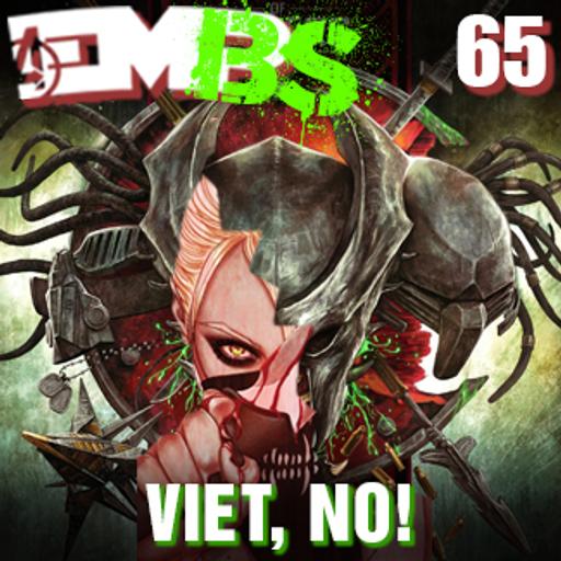 EMBS Episode 65: Viet, No!