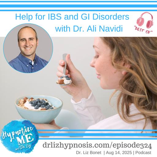 HM324 – Replay - Help for IBS and GI Disorders with Dr. Ali Navidi