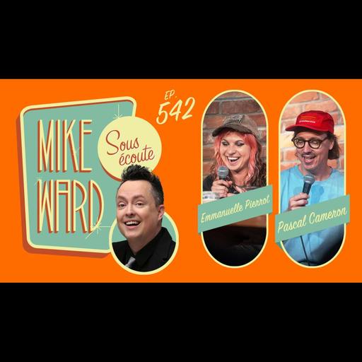 #542 – Pascal Cameron et Emmanuelle Pierrot