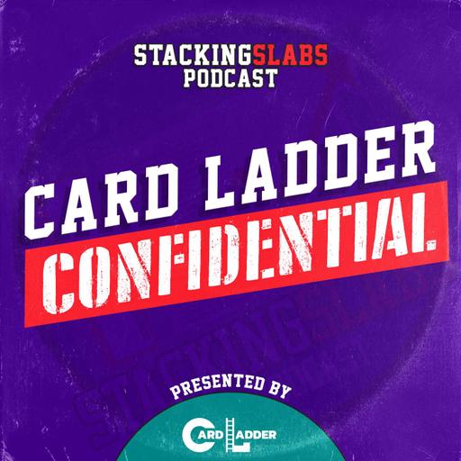 Card Ladder Confidential #11 with Chris (@chris_hoj) and Josh (cardboard_chronicles) from Card Ladder